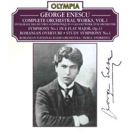 Enescu: Complete Orchestral Works, Vol. 1