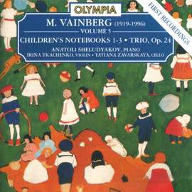 Vainberg: Children`s Notebooks No. 1 - 3 & Trio, Op. 24
