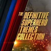 The Definitive Superhero Themes Collection
