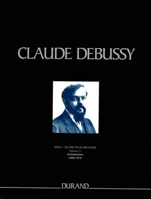 Claude Debussy: Oeuvres pour Orchestre - Serie V - vol. 11