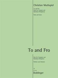 Christian Muthspiel: To and Fro