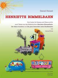 Daniel Hensel: Henriette Bimmelbahn