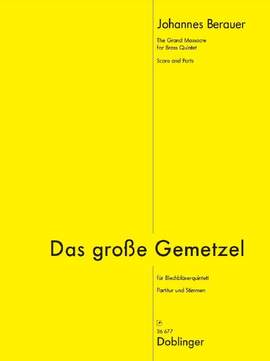 Johannes Berauer: Das große Gemetzel