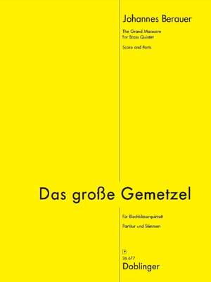 Johannes Berauer: Das große Gemetzel