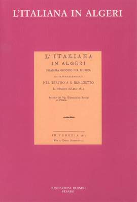 Gioachino Rossini: L'Italiana In Algeri