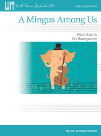 Eric Baumgartner: A Mingus Among Us