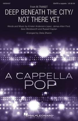 James-Allen Ford_Kristen Anderson-Lopez_Russell Kaplan_Sara Wordsworth: Deep Beneath the City/Not There Yet