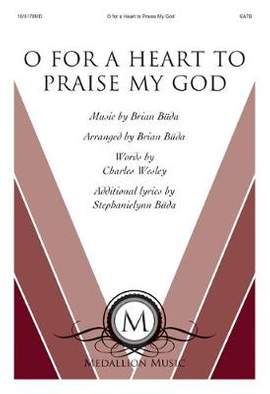Brian Buda: O for a Heart to Praise My God