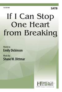 Shane W. Dittmar: If I Can Stop One Heart from Breaking