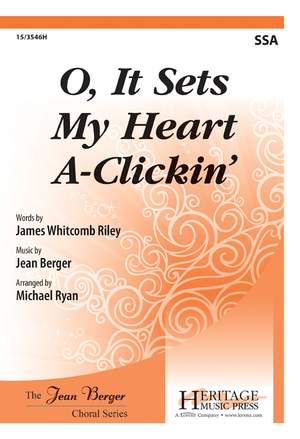 Jean Berger: O It Sets My Heart A-Clickin'
