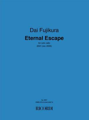 Dai Fujikura: Eternal Escape