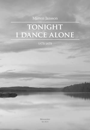 Jansson, Mårten: Tonight I Dance Alone
