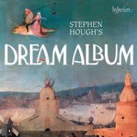 Stephen Hough's Dream Album