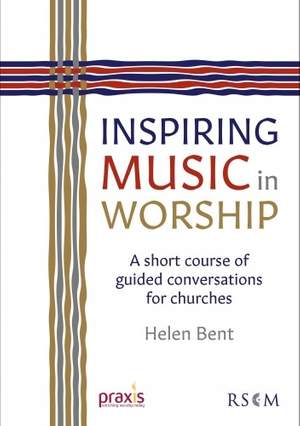 Helen Bent: Inspiring Music in Worship