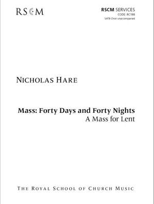 Nicholas Hare: Mass Forty Days and Forty Nights