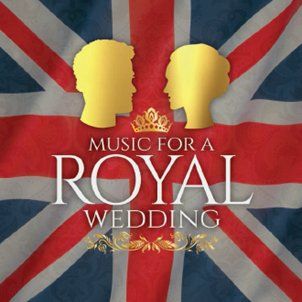 Music for a Royal Wedding