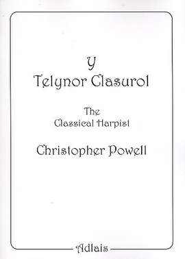 Y Telynor Clasurol -The Classical Harpist