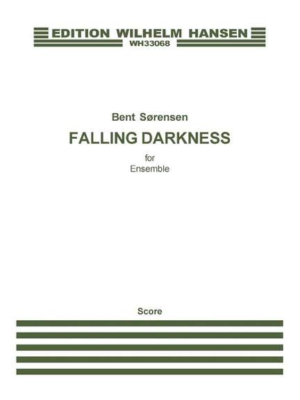 Bent Sørensen: Falling Darkness