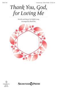 Ralph Long: Thank You, God, for Loving Me