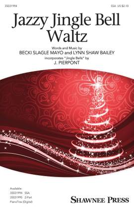 Becki Slagle Mayo_Lynn Shaw Bailey: Jazzy Jingle Bell Waltz