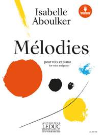 Isabelle Aboulker: Mélodies pour voix et piano