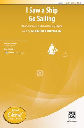 Franklin, Glenda: I Saw A Ship Go Sailing 2 PT