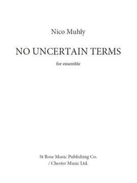 Nico Muhly: No Uncertain Terms