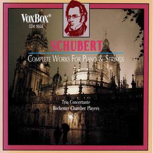 Schubert: Complete Works for Piano & Strings