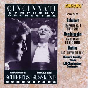 Mahler: Das Lied von der Erde - Mendelssohn: A Midsummer Night's Dream, Op. 61 - Schubert: Symphony No. 8, D. 759 'Unfinished'