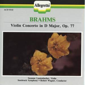 Brahms: Violin Concerto in D Major, Op. 77