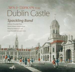 Airs & Dances from Dublin Castle