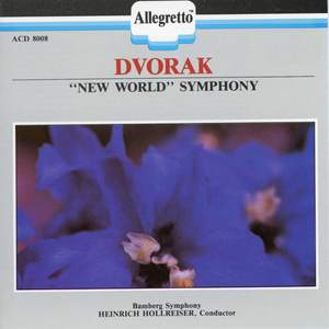 Dvorák: Symphony No. 9 in E Minor, Op. 95, B. 178 'From the New World'