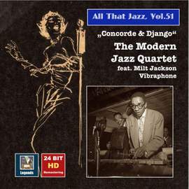 All That Jazz, Vol. 51: The Modern Jazz Quartet 'Concorde & Django' (Remastered 2015)
