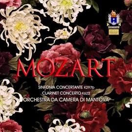 Mozart: Sinfonia concertante, K. 297b & Clarinet Concerto, K. 622