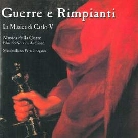 Guerre e rimpianti: La musica di Carlo V