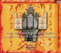 De la musique des conquistadores au livre d'orgue des indiens Chiquitos
