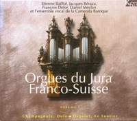 Orgues du Jura Franco-Suisse, Vol. 1