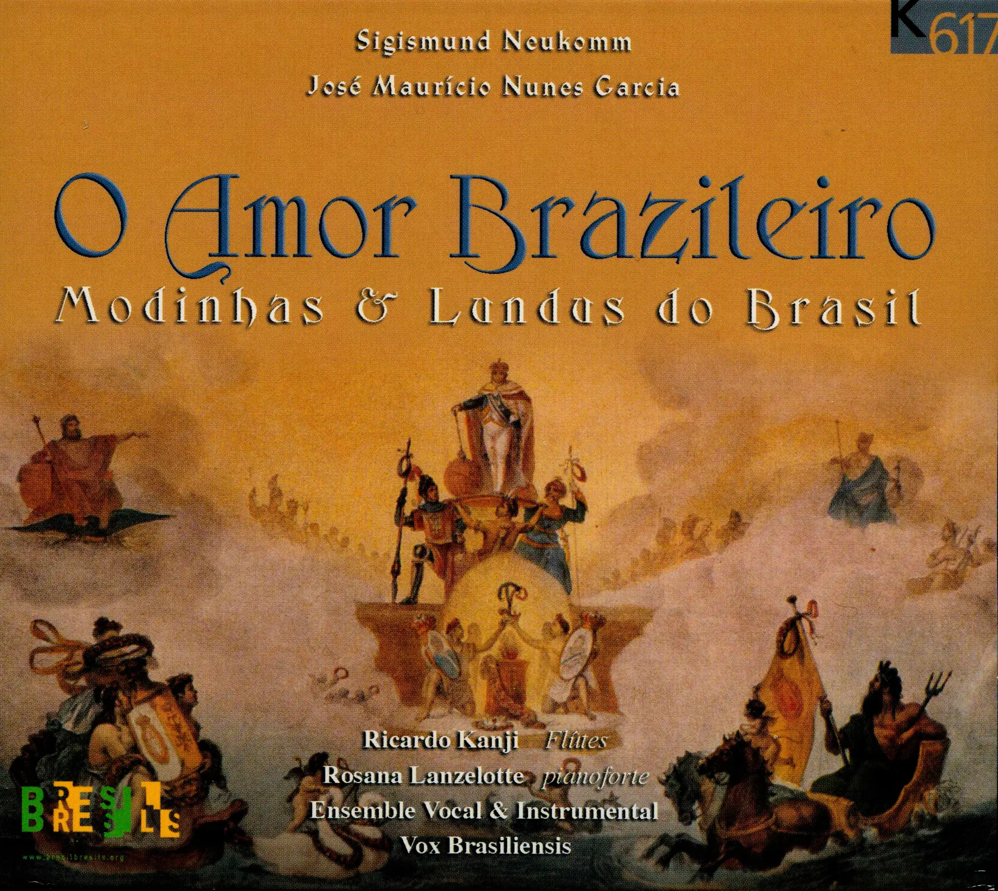 O amor brazileiro: Modinhas & lundus do Brasil - K617: K617175-2