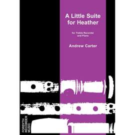 Carter, Andrew: A Little Suite for Heather