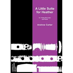 Carter, Andrew: A Little Suite for Heather