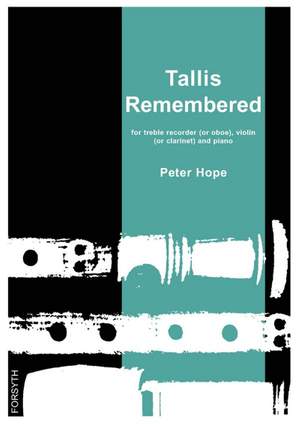 Peter Hope: Tallis Remembered