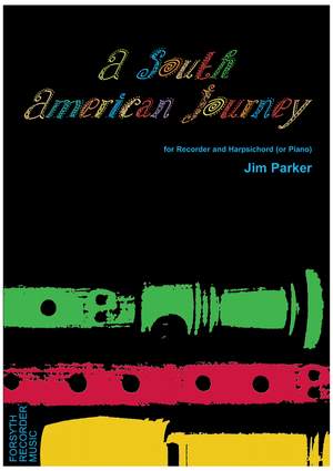 Jim Parker: A South American Journey