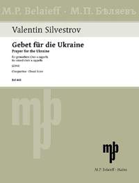 Silvestrov: Prayer for the Ukraine for mixed choir a cappella