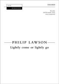 Lawson, Philip: Lightly come or lightly go