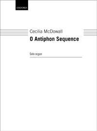 McDowall, Cecilia: O Antiphon Sequence
