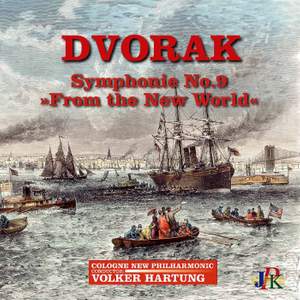 Dvořák: Symphony No. 9 in E Minor, Op. 95 'From the New World'