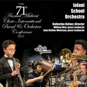 2017 Midwest Clinic: Iolani School Orchestra (Live)