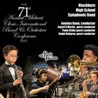 2017 Midwest Clinic: Blackburn High School Symphonic Band (Live)