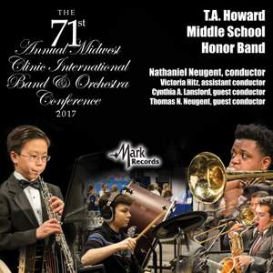 2017 Midwest Clinic: T.A. Howard Middle School Honor Band (Live)