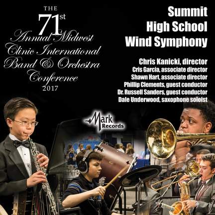 2017 Midwest Clinic: Summit High School Wind Symphony (Live)